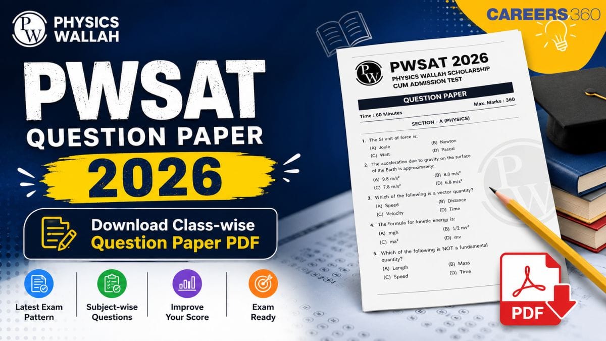 PWSAT Question Paper 2026 PDF (Class 3-12) – Download Physics Wallah Scholarship Exam Papers